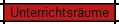 Unterrichtsr�ume